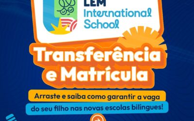 Escolas bilíngues de LEM abrem período de transferência e matrícula para novos alunos