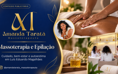 Amanda Taratá oferece cuidados de massoterapia e epilação em Luís Eduardo Magalhães